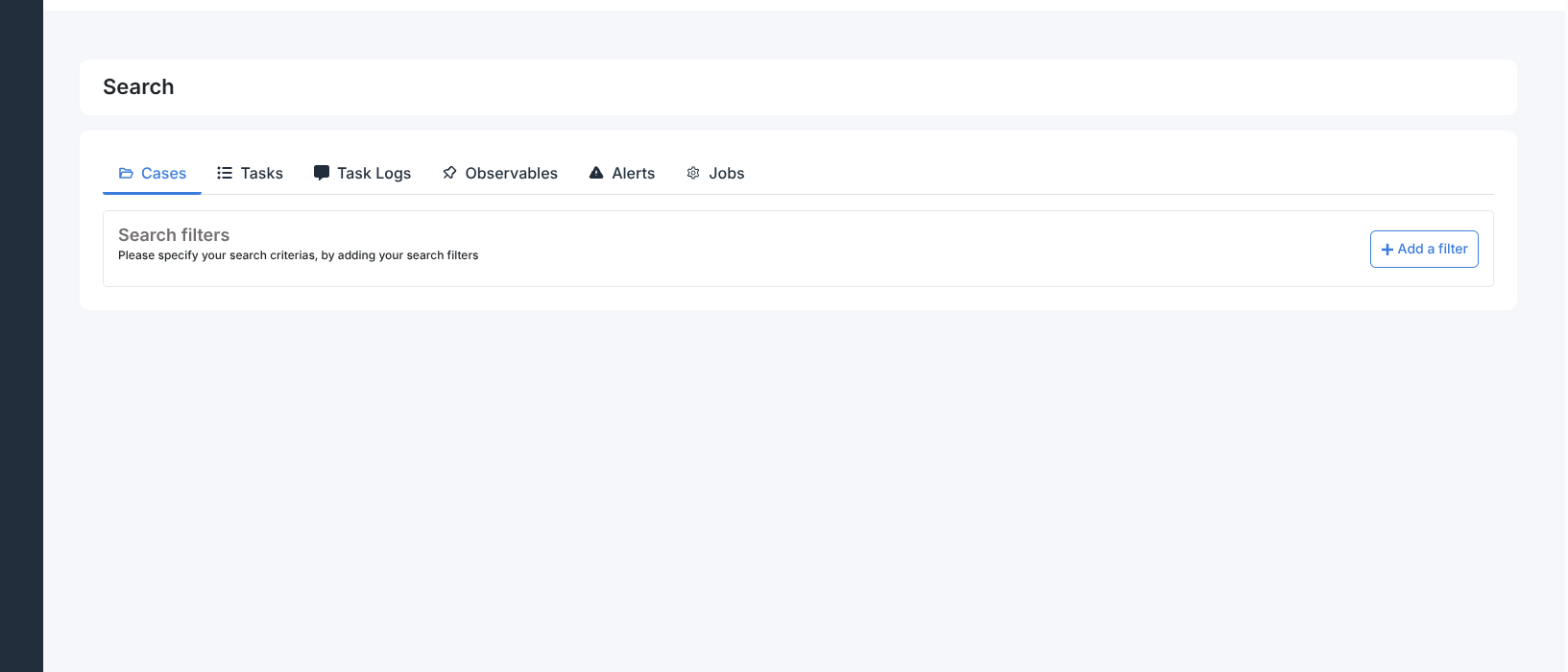Search page with tabs for Cases, Tasks, Task Logs, Observables, Alerts, and Jobs, and the filter panel with Add a filter button